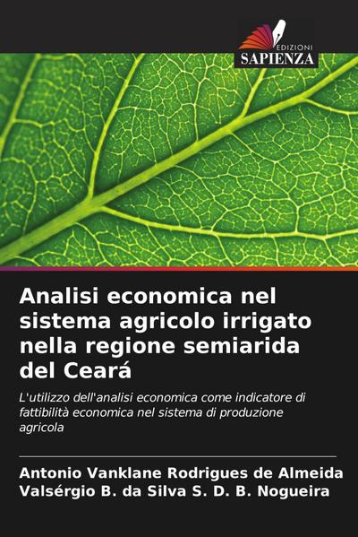 Analisi economica nel sistema agricolo irrigato nella regione semiarida del Ceará