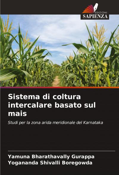 Sistema di coltura intercalare basato sul mais