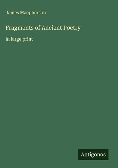 Fragments of Ancient Poetry