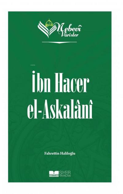 Nebevi Varisler 72 - Ibn Hacer el-Askalani