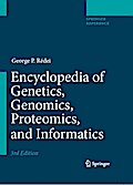 Encyclopedia of Genetics, Genomics, Proteomics, and Informatics / Encyclopedia of Genetics, Genomics, Proteomics, and Informatics