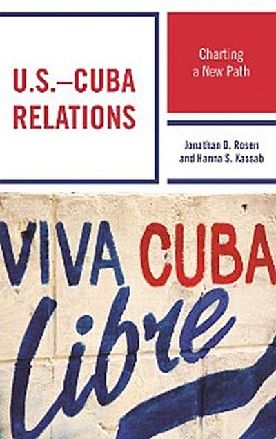 U.S.–Cuba Relations