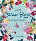 Cocktail Garten; Cocktail Garten; 99 coole Drinks mit Obst und Gemüse der Saison; Deutsch; durchgehend farbig