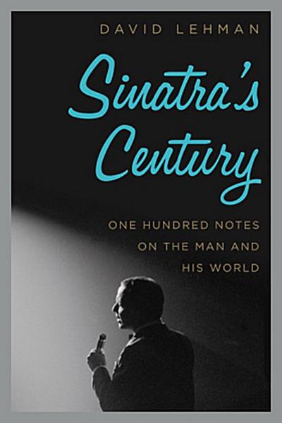 Sinatra’s Century