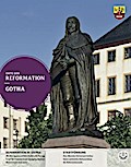 Gotha (Orte der Reformation, Band 21)