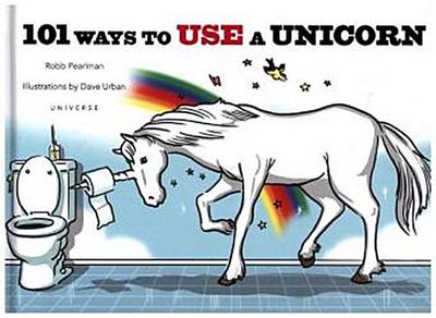 101 Ways to Use a Unicorn