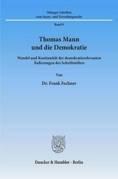 Thomas Mann und die Demokratie.