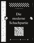 Die moderne Schachpartie
