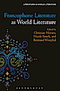 Francophone Literature as World Literature