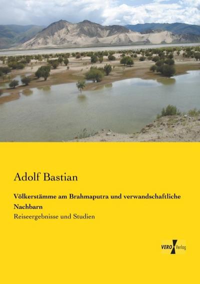 Völkerstämme am Brahmaputra und verwandschaftliche Nachbarn