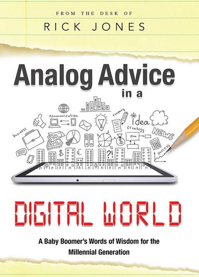 Analog Advice in a Digital World