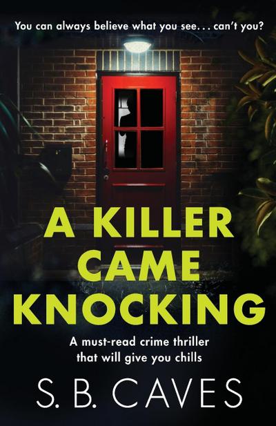 A Killer Came Knocking