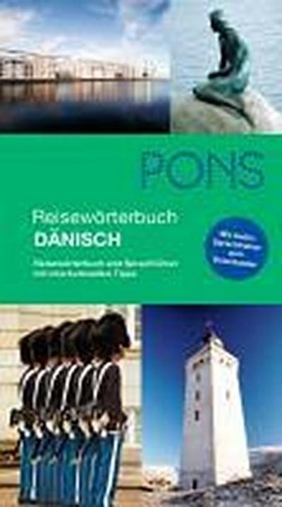 PONS Reisewörterbuch Dänisch + MP3: Reisewörterbuch und Sprachführer mit interkulturellen Tipps
