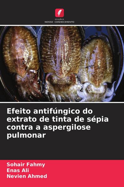 Efeito antifúngico do extrato de tinta de sépia contra a aspergilose pulmonar