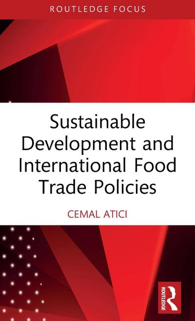 Sustainable Development and International Food Trade Policies