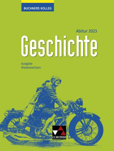 Buchners Kolleg Geschichte Niedersachsen Abitur 2023 Lehrbuch