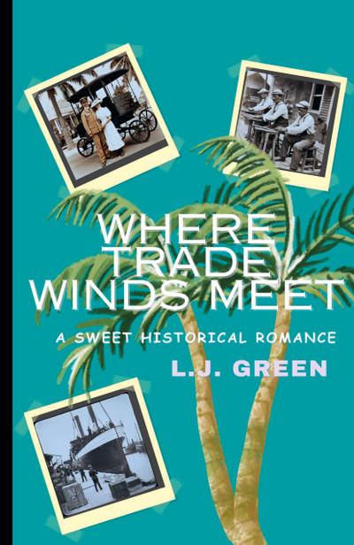 Where Trade Winds Meet