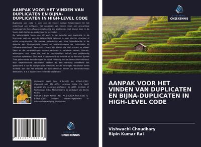 AANPAK VOOR HET VINDEN VAN DUPLICATEN EN BIJNA-DUPLICATEN IN HIGH-LEVEL CODE