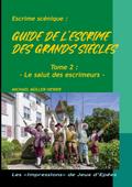 Guide de l’escrime des grands siècles