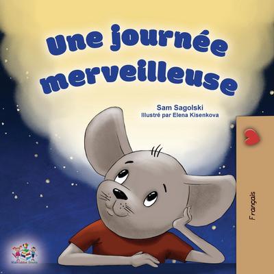A Wonderful Day (French Children’s Book)