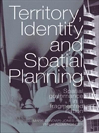 Territory, Identity and Spatial Planning
