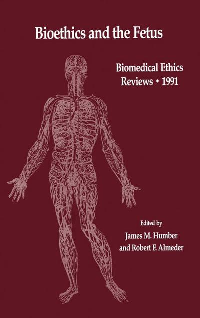 Bioethics and the Fetus