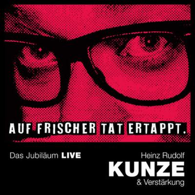 Auf frischer Tat ertappt - Das Jubiläum LIVE, 2 Audio-CD