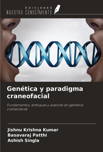 Genética y paradigma craneofacial