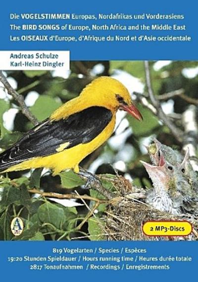 Die Vogelstimmen Europas, Nordafrikas und Vorderasiens / The Bird Songs of Europe, North Africa and the Middle East /Les Oiseaux d’Europe, d’Afrique du Nord et d’Asie occidentale