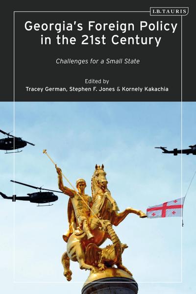 Georgia’s Foreign Policy in the 21st Century