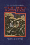 The Sufi Path of Knowledge