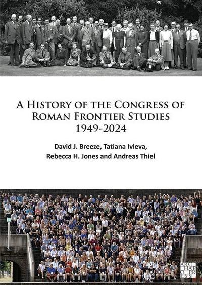 A History of the Congress of Roman Frontier Studies 1949-2024