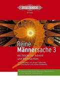 Reine Männersache 3