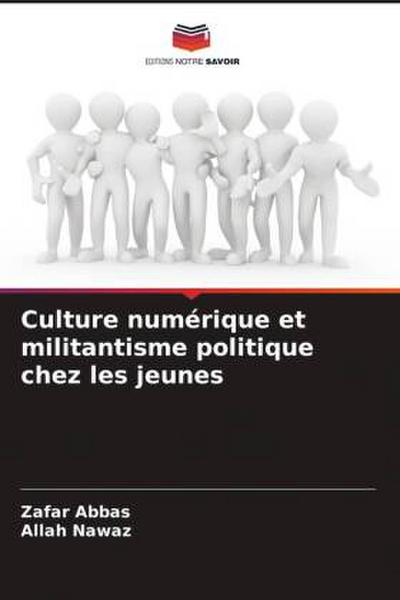 Culture numérique et militantisme politique chez les jeunes