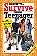 How to Survive Your Teenager