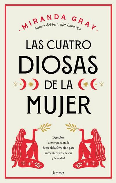 Cuatro Diosas de la Mujer, Las