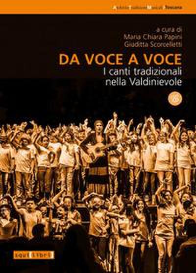 Da voce a voce. I canti tradizionali nella Valdinievole