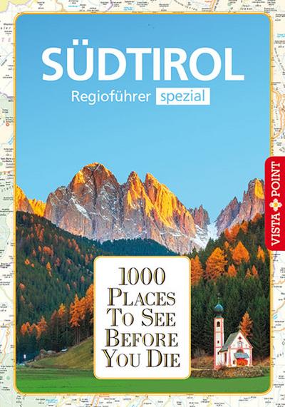 1000 Places-Regioführer Südtirol (1000 Places To See Before You Die)
