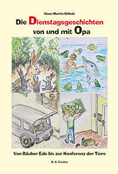 Die Dienstagsgeschichten von und mit Opa