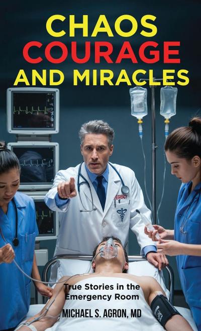 Chaos, Courage, and Miracles