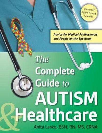 Complete Guide to Autism & Healthcare
