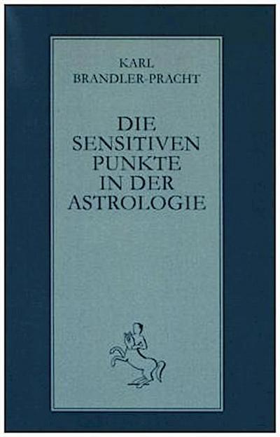 Die sensitiven Punkte in der Astrologie