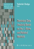 Statistical Data Analysis Based on the L-Norm and Related Methods