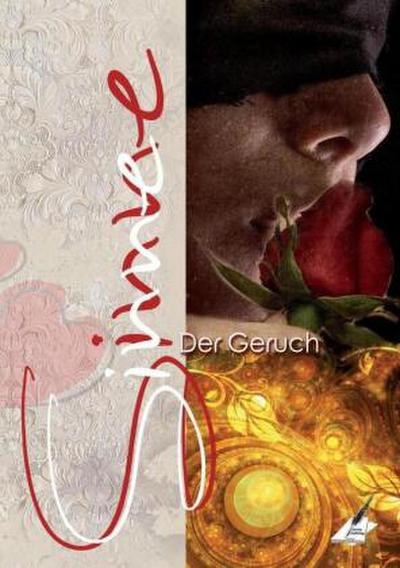 Die Sinne - Der Geruch