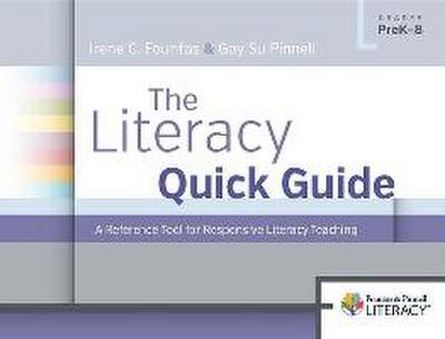 The Literacy Quick Guide