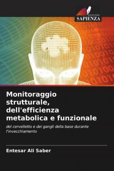Monitoraggio strutturale, dell’efficienza metabolica e funzionale