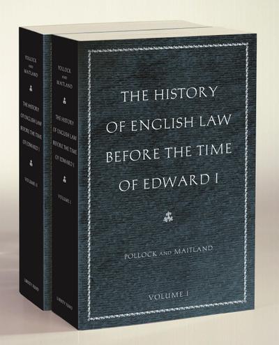 The History of English Law Before the Time of Edward I (2-Volumes)