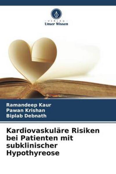 Kardiovaskuläre Risiken bei Patienten mit subklinischer Hypothyreose