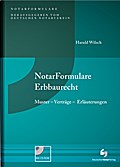 NotarFormulare Erbbaurecht: Muster - Verträge - Erläuterungen, Buch inkl. Muster CD-ROM