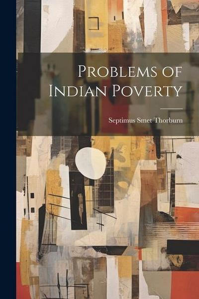 Problems of Indian Poverty